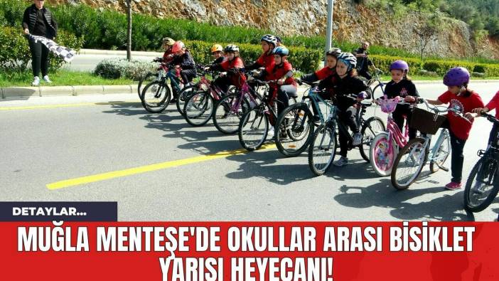 Muğla Menteşe'de Okullar Arası Bisiklet Yarışı Heyecanı!