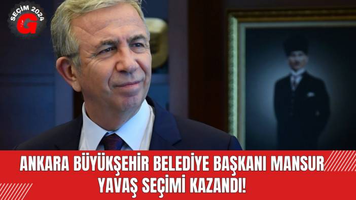 Mansur Yavaş: Ankara'da Seçimi Beton Kaybetti Yeşil Kazandı!