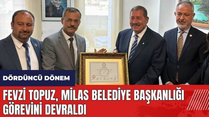 Fevzi Topuz, Milas Belediye Başkanlığı görevini devraldı