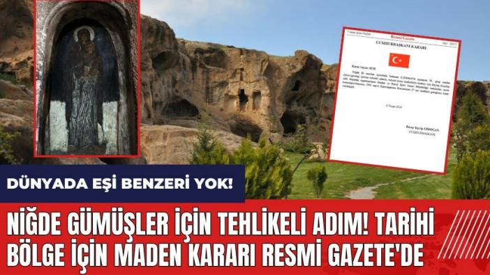 Niğde Gümüşler için tehlikeli adım! Maden için kamulaştırma kararı Resmi Gazete'de