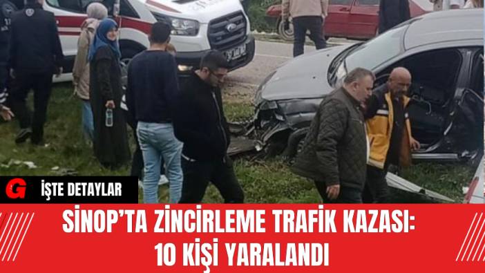 Sinop’ta Zincirleme Trafik Kazası: 10 Kişi Yaralandı
