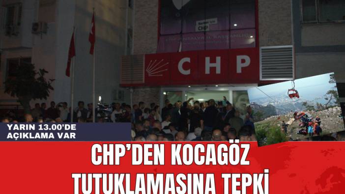 Mesut Kocagöz'ün Tutuklanmasına CHP İl Başkanlığı'ndan Tepki! 