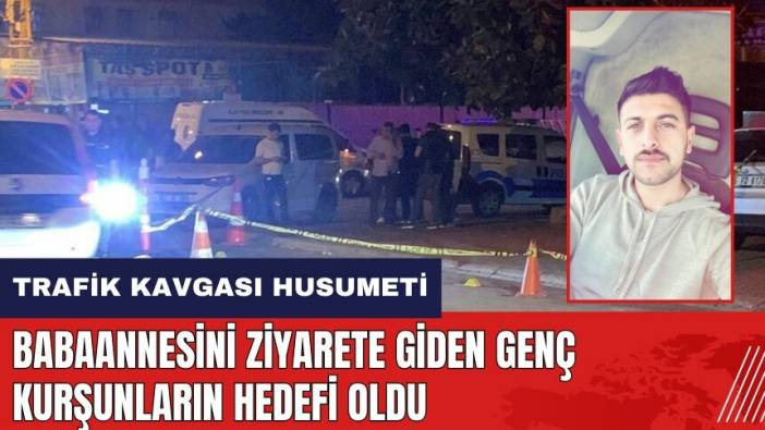 Adana'da babaannesini ziyarete giden genç kurşunların hedefi oldu