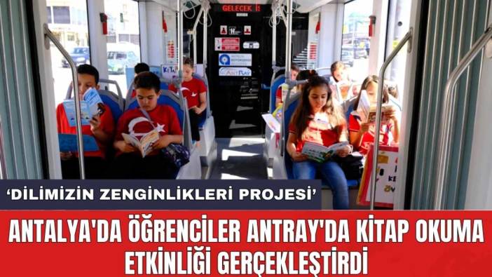 Antalya'da öğrenciler Antray'da kitap okuma etkinliği gerçekleştirdi