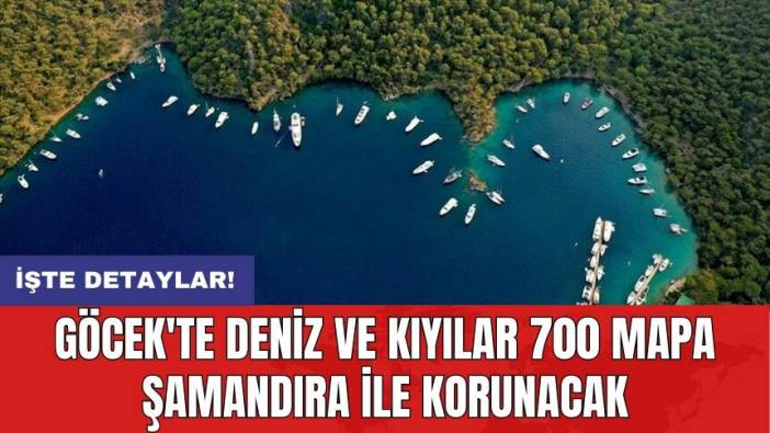 Göcek'te deniz ve kıyılar 700 mapa şamandıra ile korunacak