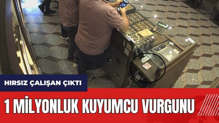 Hatay'da 1 milyonluk kuyumcu vurgunu! Hırsız çalışan çıktı