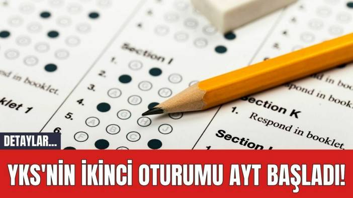 YKS'nin İkinci Oturumu AYT Başladı!