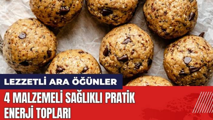 4 malzemeli sağlıklı pratik enerji topları