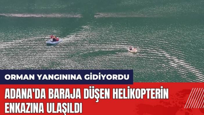 Adana'da baraja düşen helikopterin enkazına ulaşıldı
