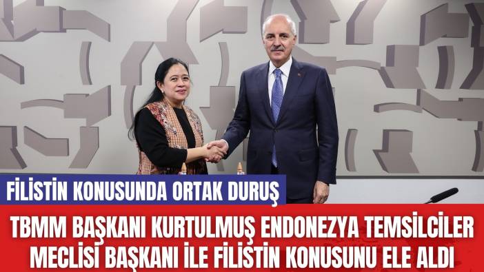 TBMM Başkanı Kurtulmuş Endonezya Temsilciler Meclisi Başkanı ile Filistin Konusunu Ele Aldı