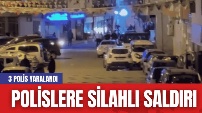 Polislere Silahlı Saldırı: 3 Polis Yaralandı