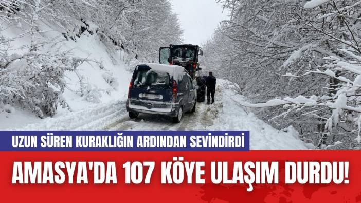 Amasya'da 107 Köye Ulaşım Durdu!