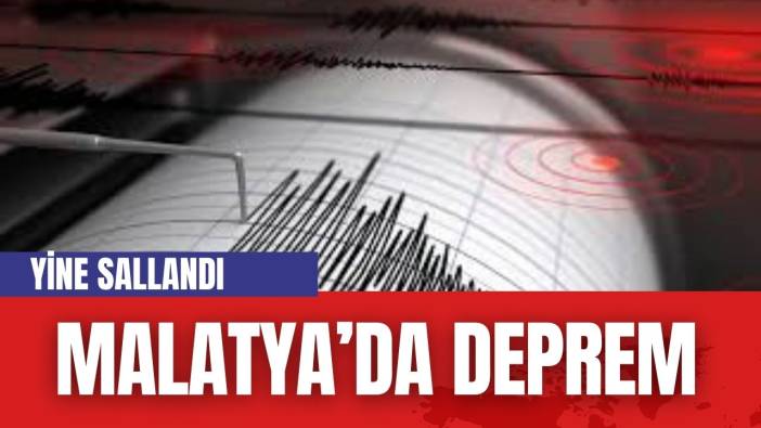 Malatya'da Yine Deprem...Beşik gibi sallandı...