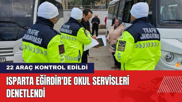 Isparta Eğirdir'de Okul Servisleri Denetlendi