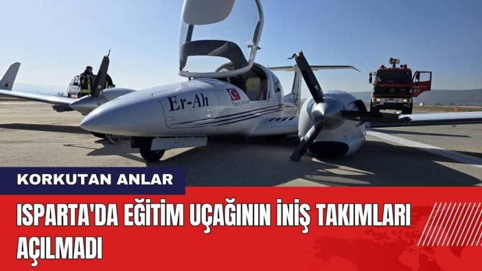 Isparta'da Eğitim Uçağının İniş Takımları Açılmadı