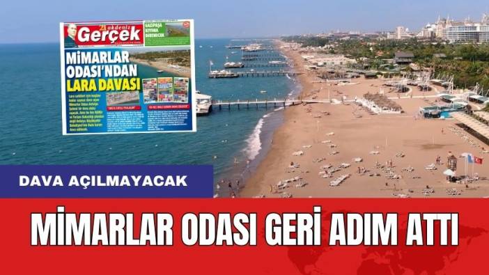 Lara Sahili Özelleştirilmesinde Mimar Odası Geri Adım Attı