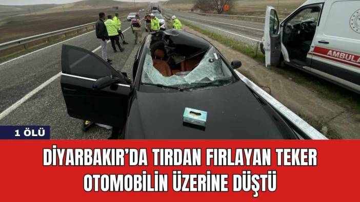 Diyarbakır’da Tırdan Fırlayan Teker Otomobilin Üzerine Düştü: 1 Ölü