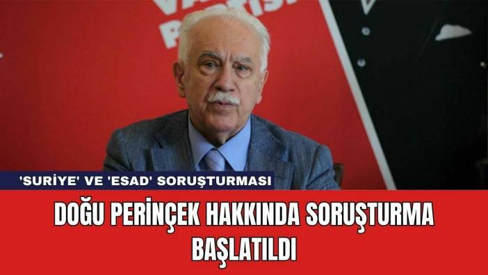 Doğu Perinçek Hakkında Soruşturma Başlatıldı