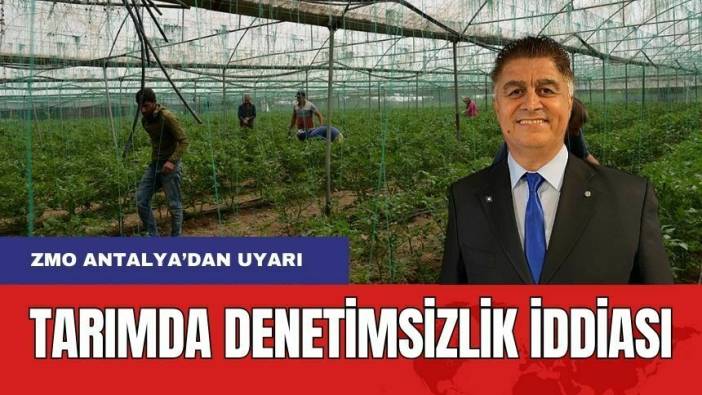 Kontrolsüz Üretim İddiasına ZMO Antalya Şubesi'nden Uyarı