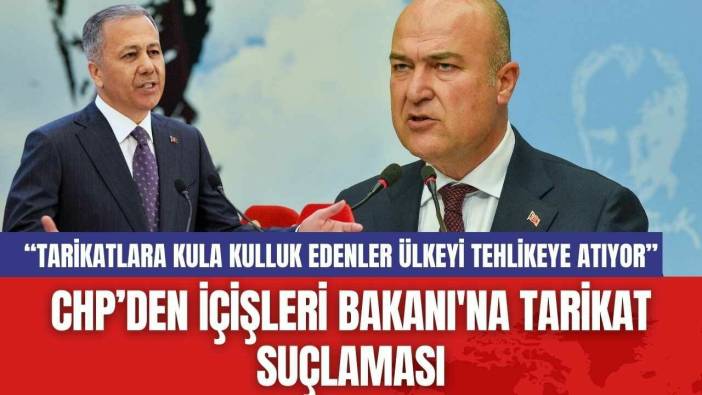CHP’den İçişleri Bakanı'na tarikat suçlaması