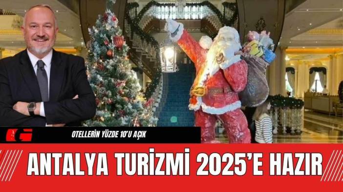 Antalya Turizm'inde 2025 Heyecanı