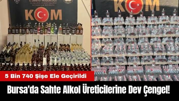 Sahte Alkol Üreticilerine Dev Çengel! 5 Bin 740 Şişe Ele Geçirildi