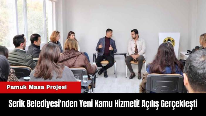 Serik Belediyesi'nden Yeni Kamu Hizmeti! Açılış Gerçekleşti