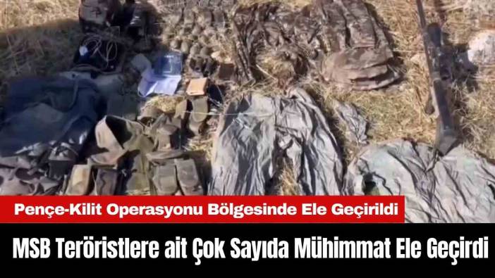 MSB Ter*ristlere ait Çok Sayıda Mühimmat Ele Geçirdi