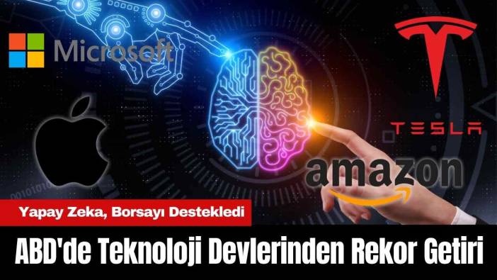 ABD'de Teknoloji Devlerinden Rekor Getiri