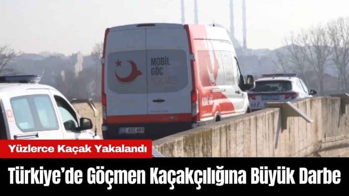 Türkiye’de Göçmen Kaçakçılığına Büyük Darbe