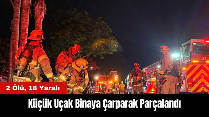Küçük Uçak Binaya Çarparak Parçalandı: 2 Ölü, 18 Yaralı