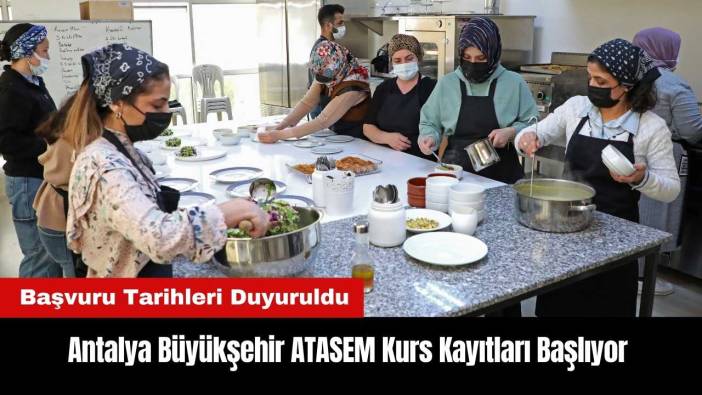 Antalya Büyükşehir ATASEM Kurs Kayıtları Başlıyor