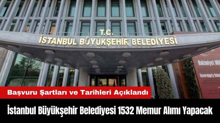 İstanbul Büyükşehir Belediyesi 1532 Memur Alımı Yapacak