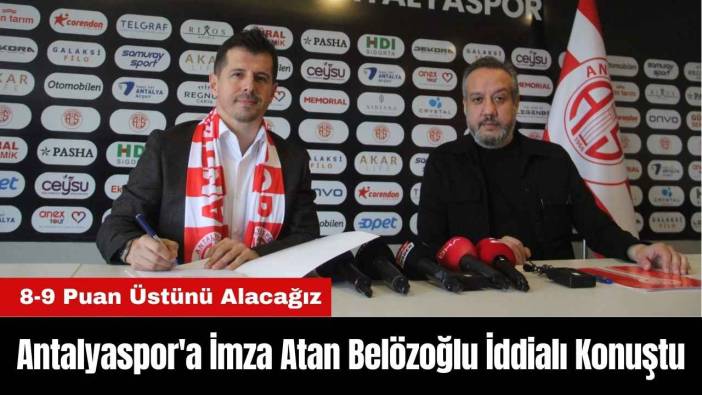 Antalyaspor'a İmza Atan Belözoğlu İddialı Konuştu