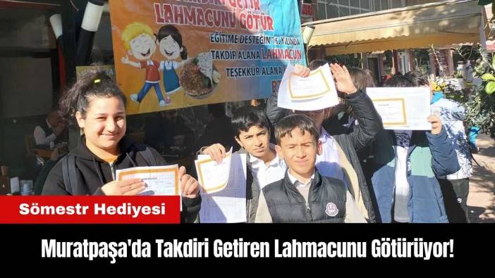 Muratpaşa'da Takdiri Getiren Lahmacunu Götürüyor!