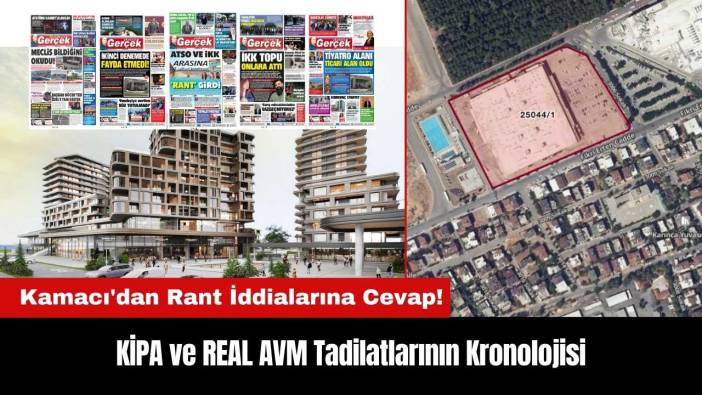 Kamacı'dan Rant İddialarına Cevap! Tadilatların Kronolojisi