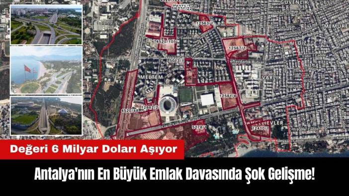 Antalya'nın En Büyük Emlak Davasında Şok Gelişme!