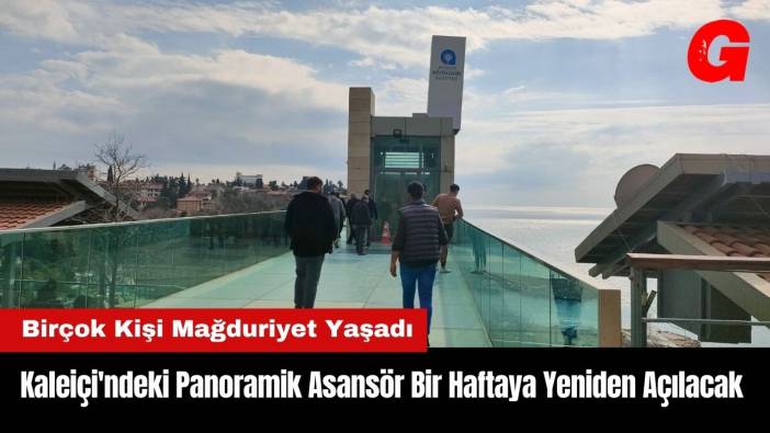 Kaleiçi'nde Kriz Olan Panoramik Asansör Bir Haftaya Yeniden Açılacak