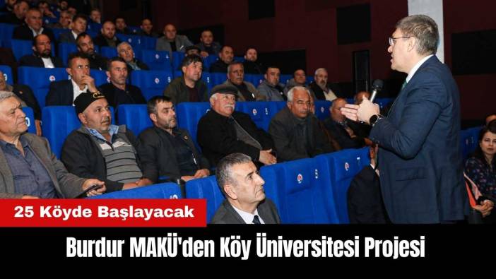 Burdur MAKÜ'den Köy Üniversitesi Projesi
