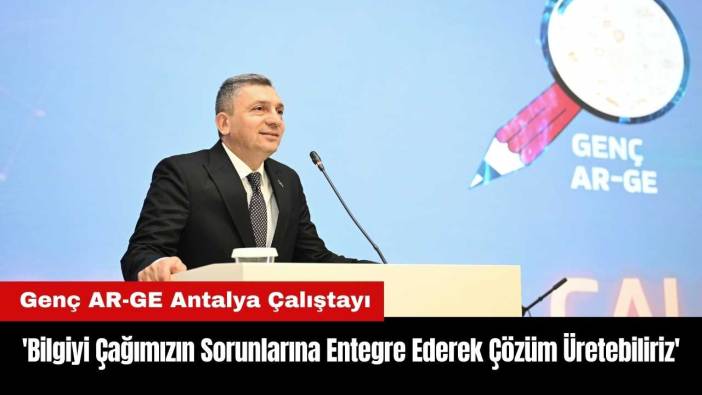 Antalyalı Öğrenciler Genç AR-GE Antalya Çalıştayı'nda Buluştu