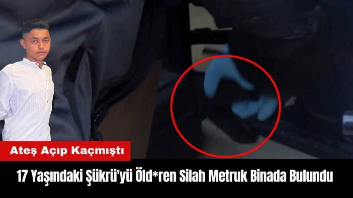 Muratpaşa'da 17 Yaşındaki Şükrü'yü Öld*ren Silah Metruk Binada Bulundu