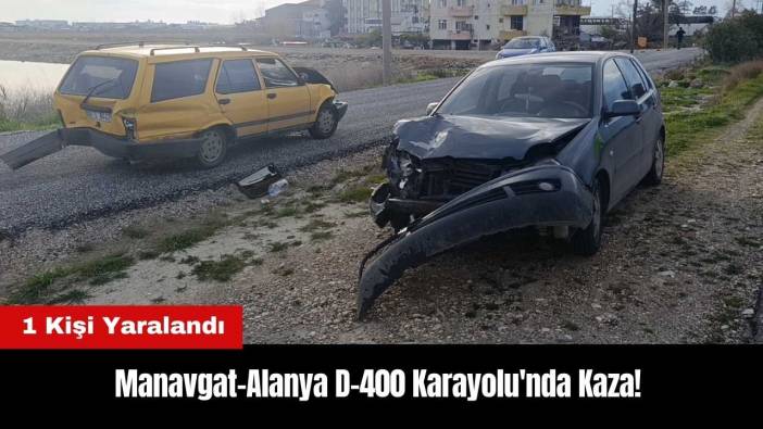 Manavgat-Alanya D-400 Karayolu'nda Kaza!