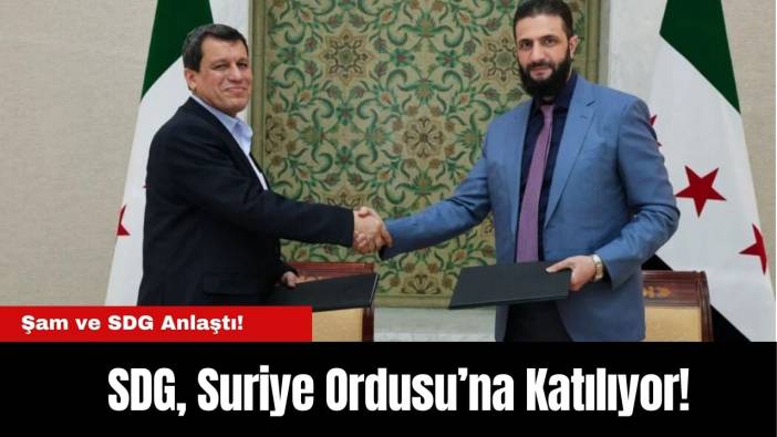 Şam ve SDG Anlaştı! SDG, Suriye Ordusu’na Katılıyor!