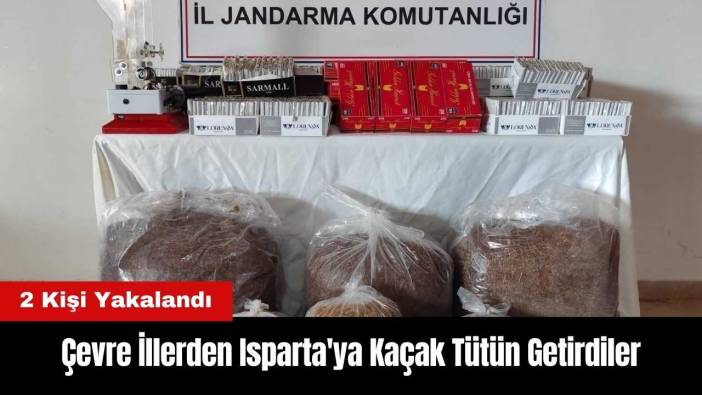 Çevre İllerden Isparta'ya Kaçak Tütün Getirdiler