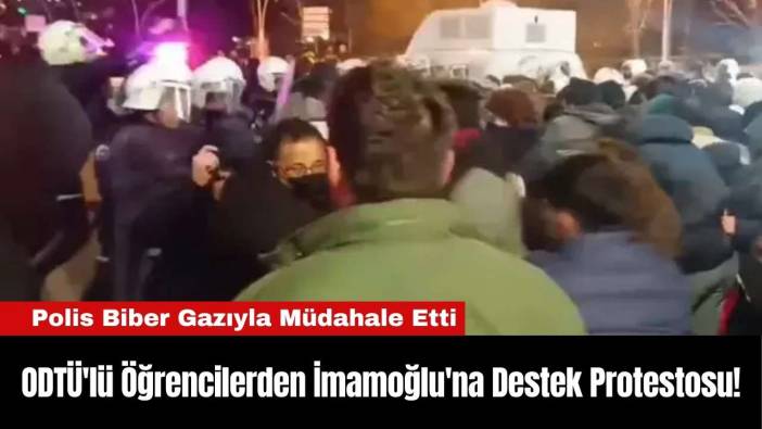 ODTÜ'lü Öğrencilerden İmamoğlu'na Destek Protestosu!