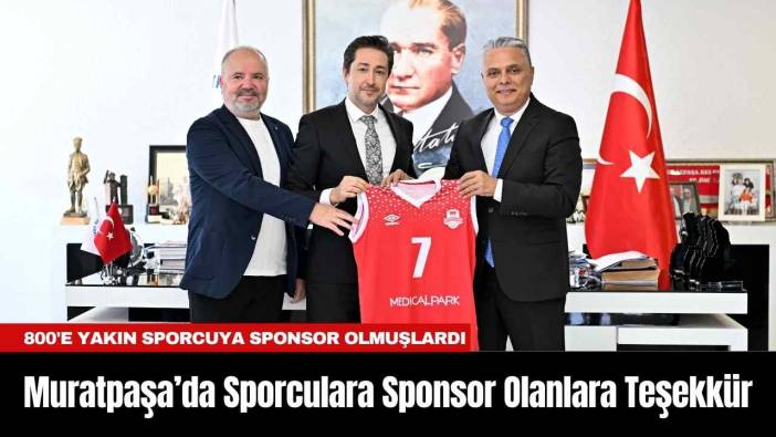 Muratpaşa’da Sporculara Sponsor Olanlara Teşekkür