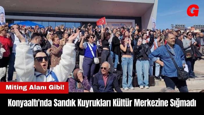 Konyaaltı'nda Sandık Kuyrukları Kültür Merkezine Sığmadı