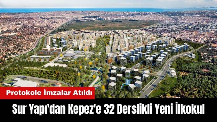 Sur Yapı'dan Kepez'e 32 Derslikli Yeni İlkokul