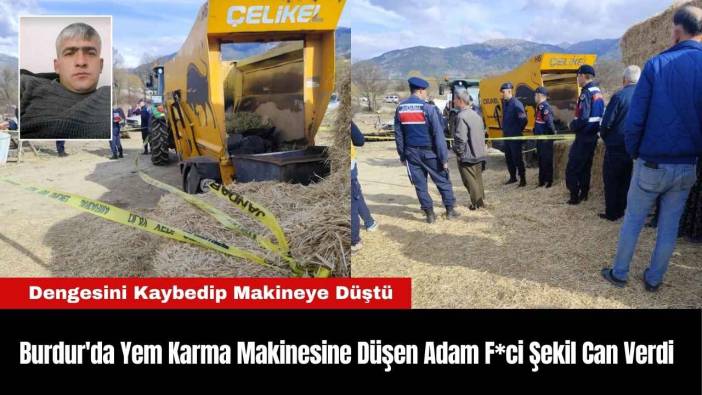 Burdur'da Yem Karma Makinesine Düşen Adam F*ci Şekil Can Verdi