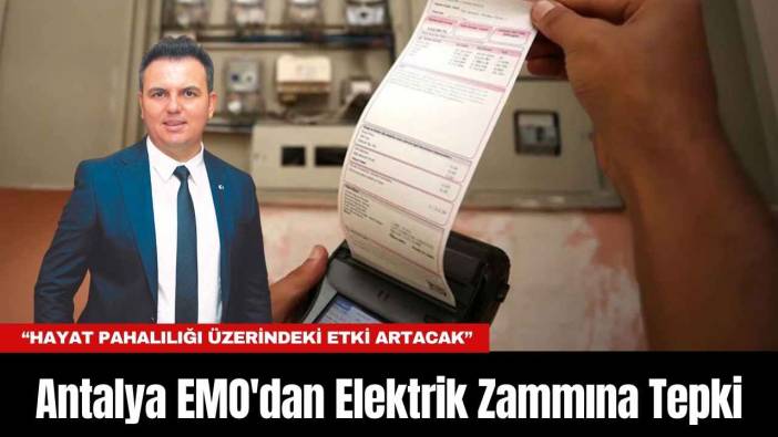 Antalya EMO'dan&nbsp;Elektrik Zammına Tepki